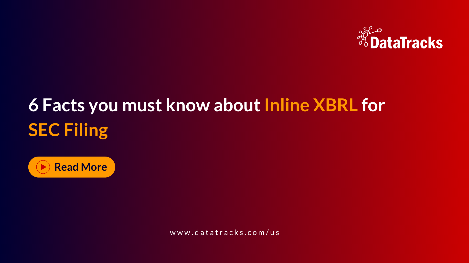 6 facts you must know about Inline XBRL for SEC Filing