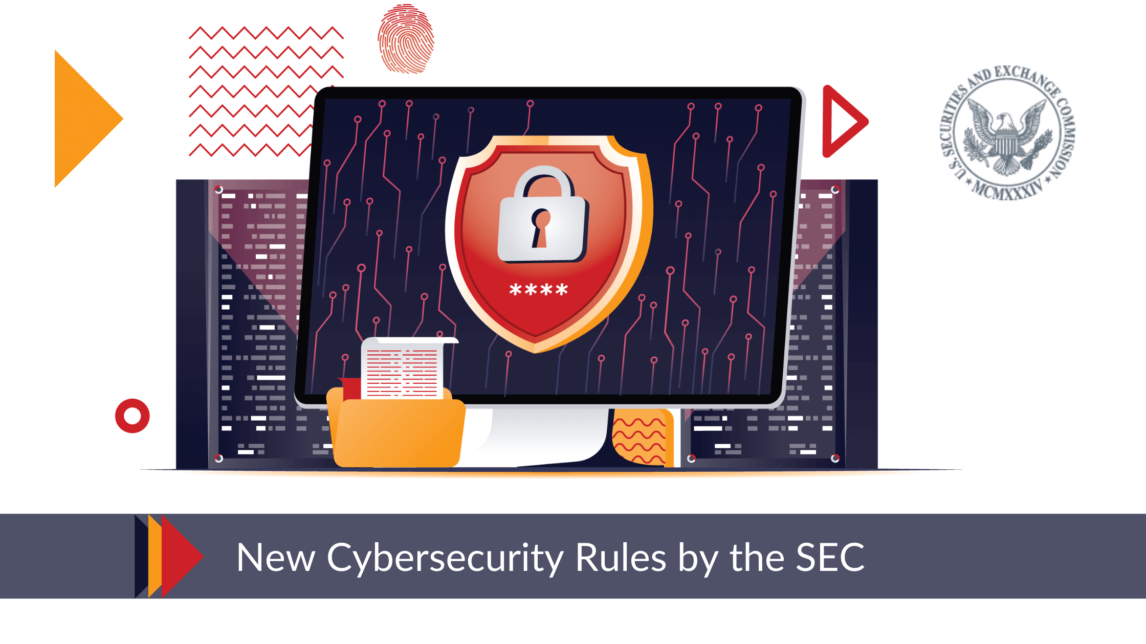 New Cybersecurity Rules Proposed By The SEC