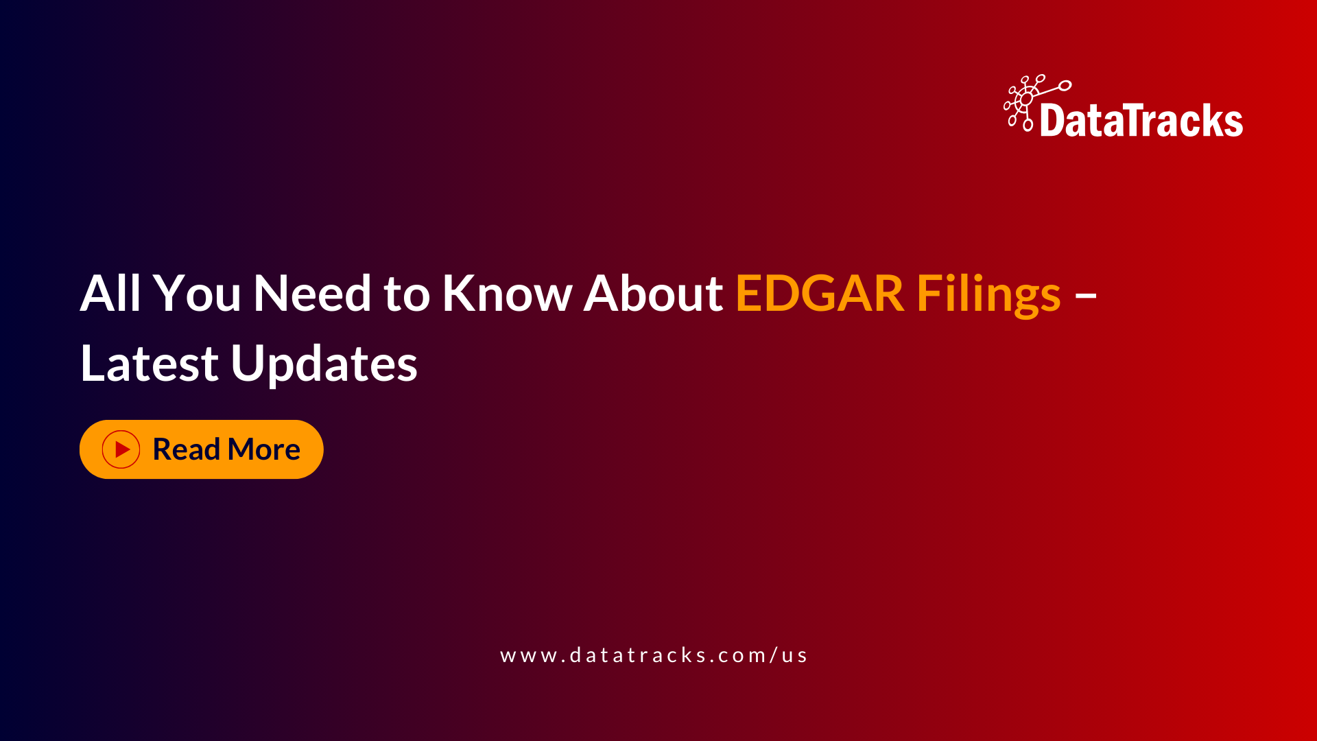 All You Need to Know About EDGAR Filings – Latest Updates