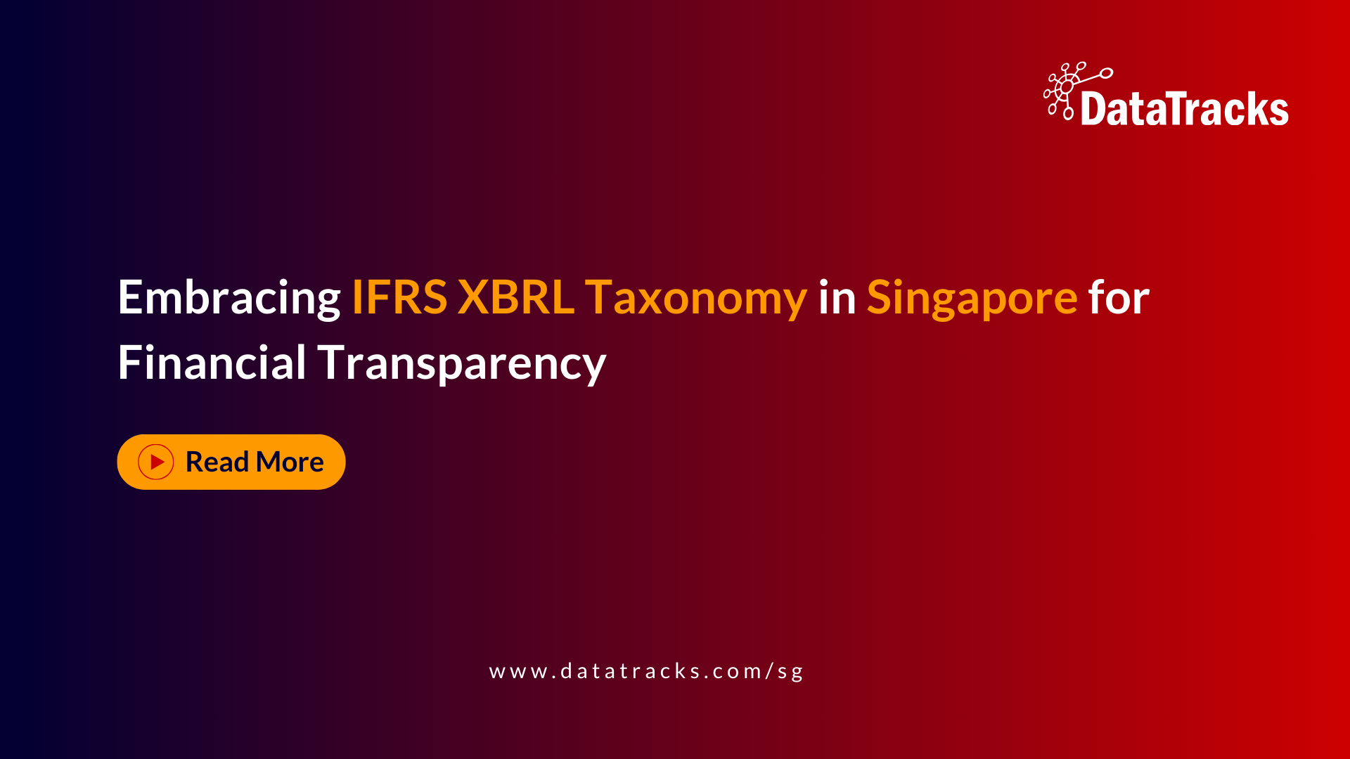 Embracing IFRS in Singapore: A Leap Towards Enhanced Financial Transparency and XBRL Taxonomy
