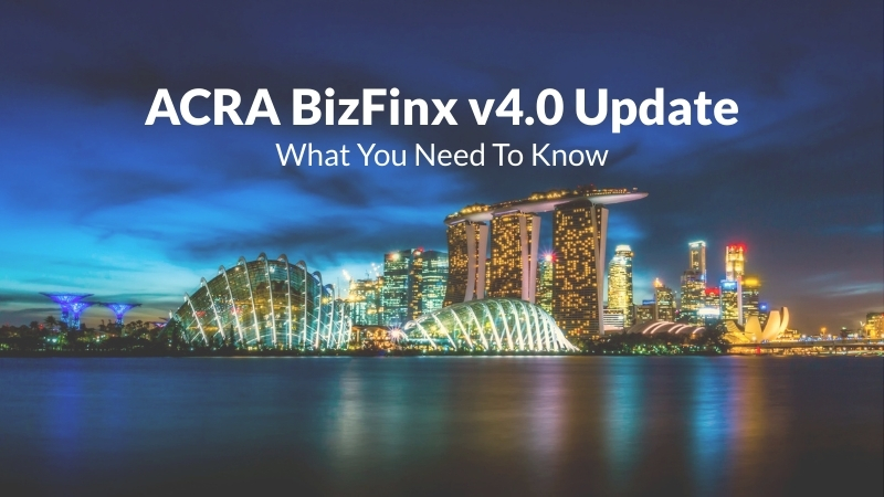 ACRA Releases BizFinx PrepTool v4.0 & Multi-Upload Tool v4.0